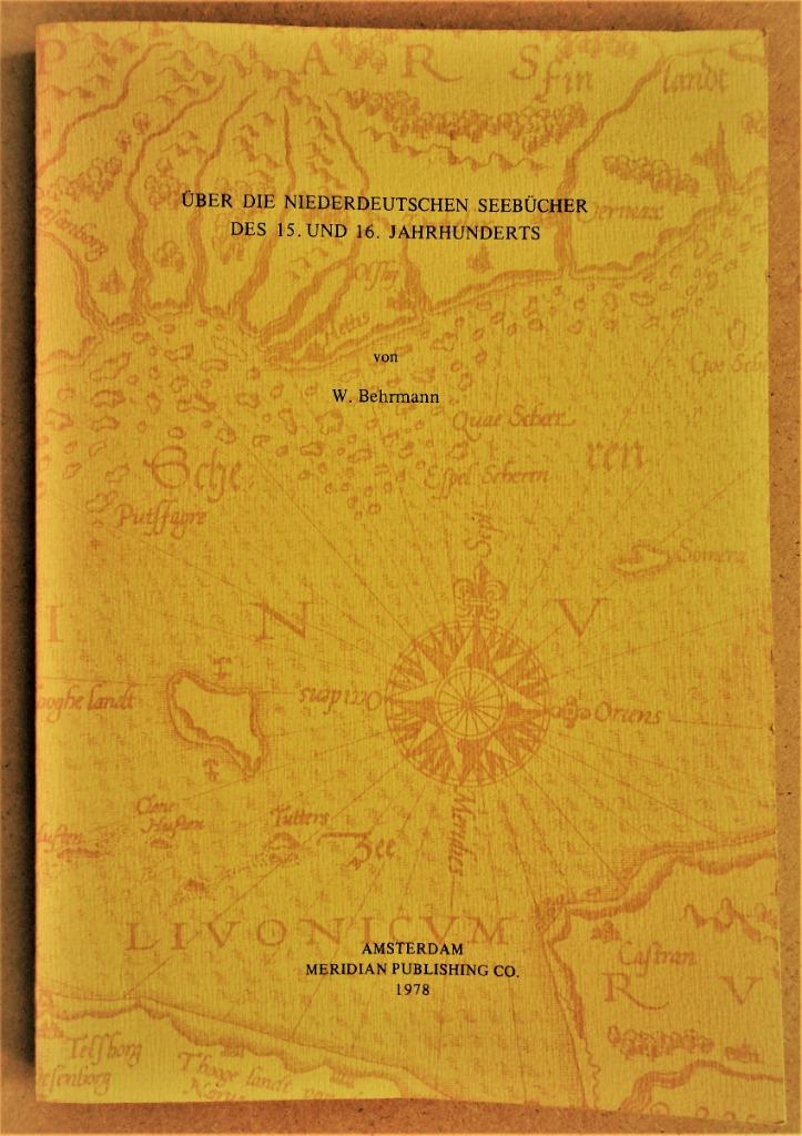 Über die Niederdeutschen Seebücher des 15. et 16. JH - 1978, Autres régions, Enlèvement ou Envoi, Autres atlas, Comme neuf