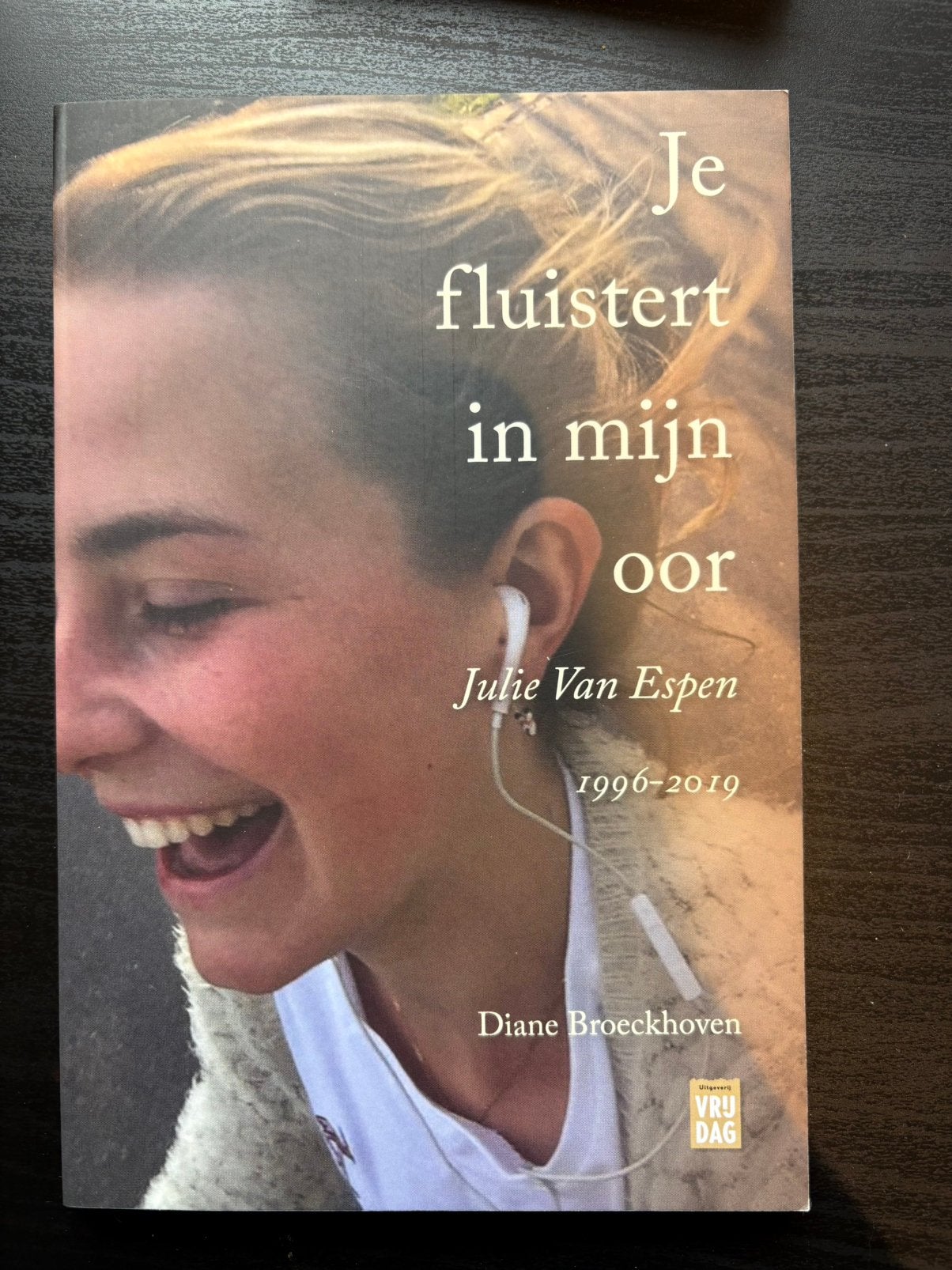 Julie Van Espen - Je fluistert in mijn oor, Livres, Biographies, Enlèvement, Comme neuf