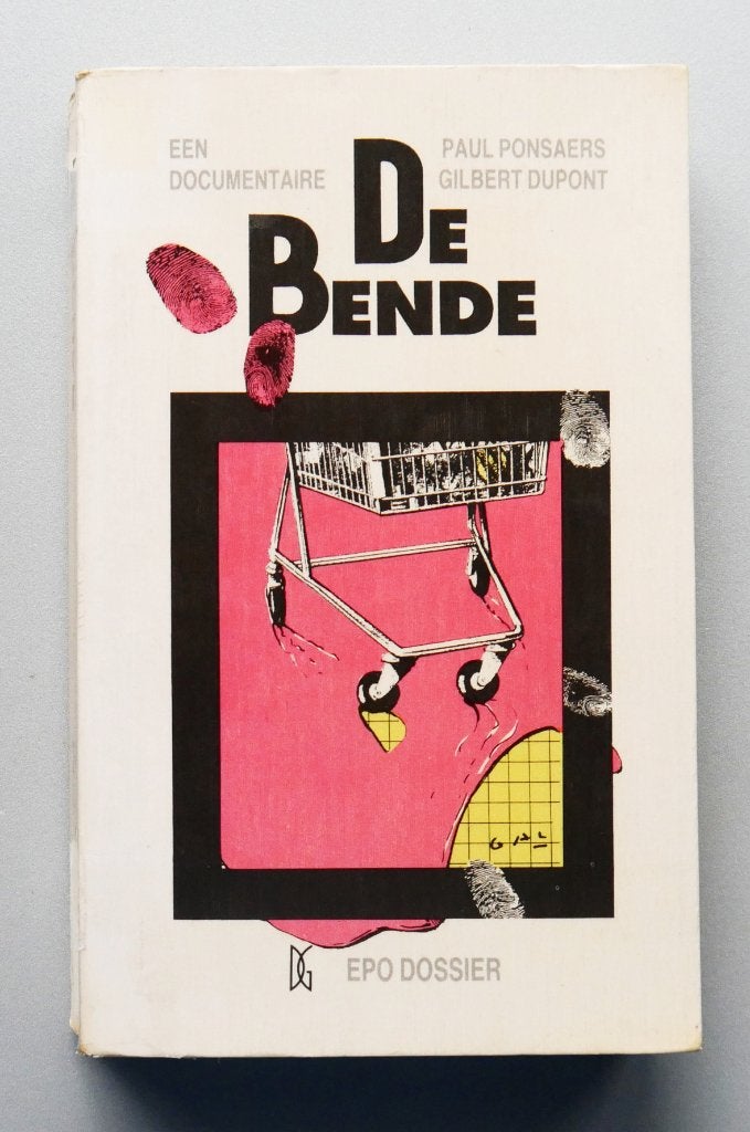 De Bende  -  Paul Ponsaers, Gilbert Dupont, Boeken, Politiek en Maatschappij, Zo goed als nieuw, Ophalen of Verzenden