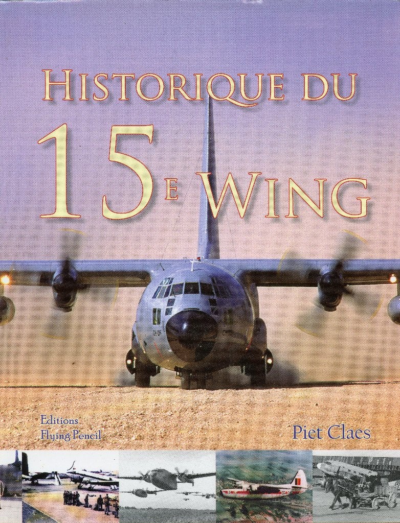Livre aviation Historique 15 Wing, Verzamelen, Ophalen of Verzenden, Zo goed als nieuw, Boek of Tijdschrift