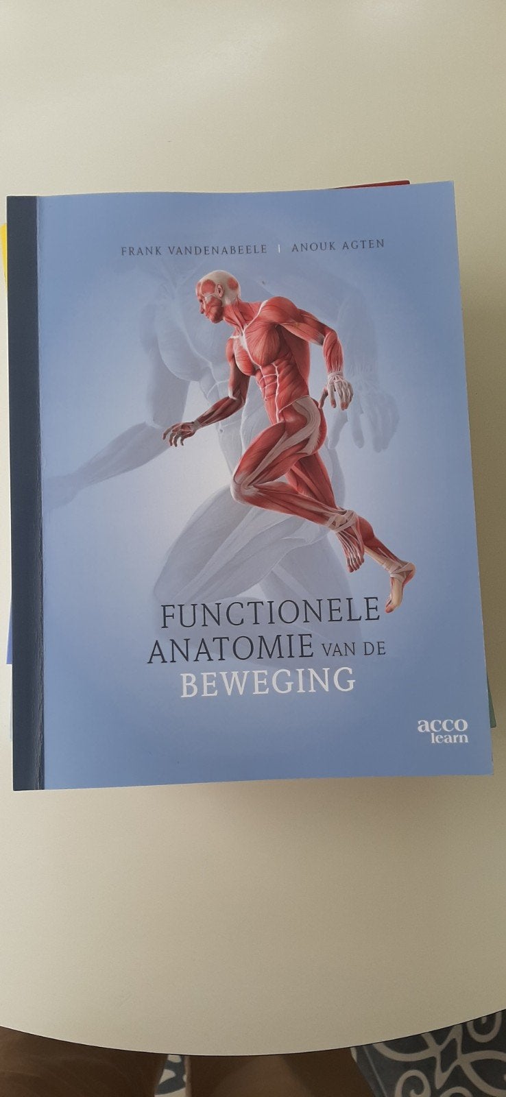 Frank Vandenabeele - Functionele anatomie van de beweging, Enlèvement ou Envoi, Frank Vandenabeele; Anouk Agten