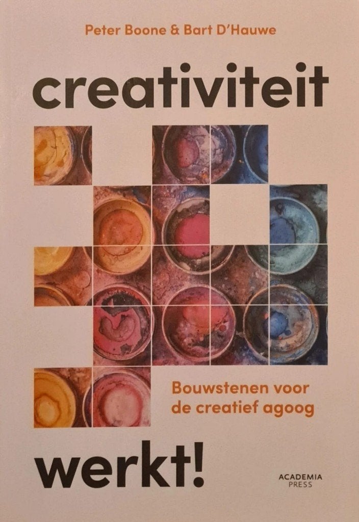 Boek “Creativiteit Werkt!”, Ophalen of Verzenden, Gelezen, Peter Boone, Bart D’Hauwe