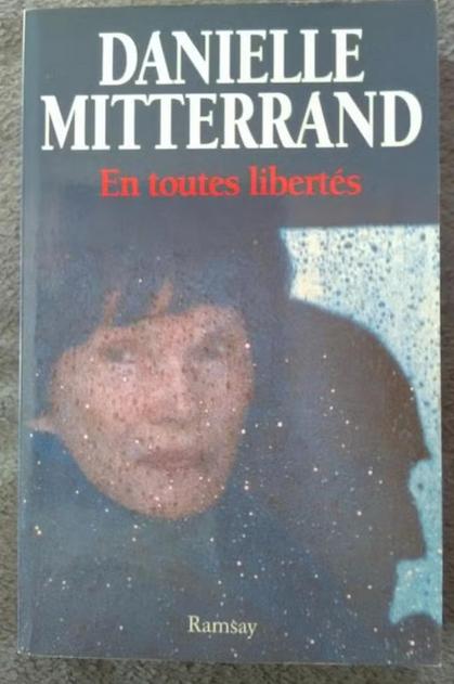 „In alle vrijheden” Danielle Mitterand (1996), Boeken, Biografieën, Gelezen, Politiek, Ophalen of Verzenden