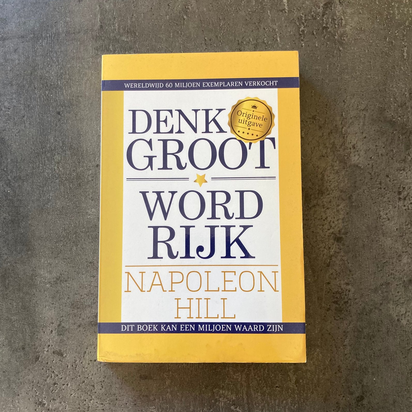 Denk groot word rijk, Boeken, Ophalen of Verzenden, Gelezen