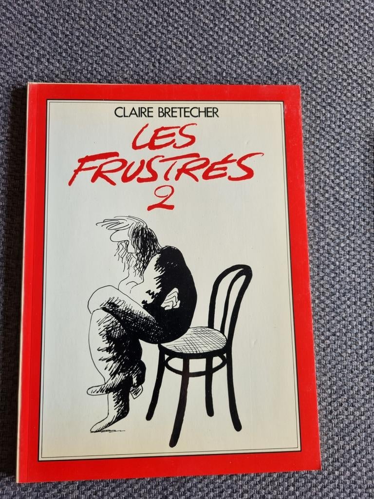 Les Frustrés, deel 2, Claire Bretecher, Boeken, Gelezen, Eén stripboek, Ophalen of Verzenden, Claire Brétecher