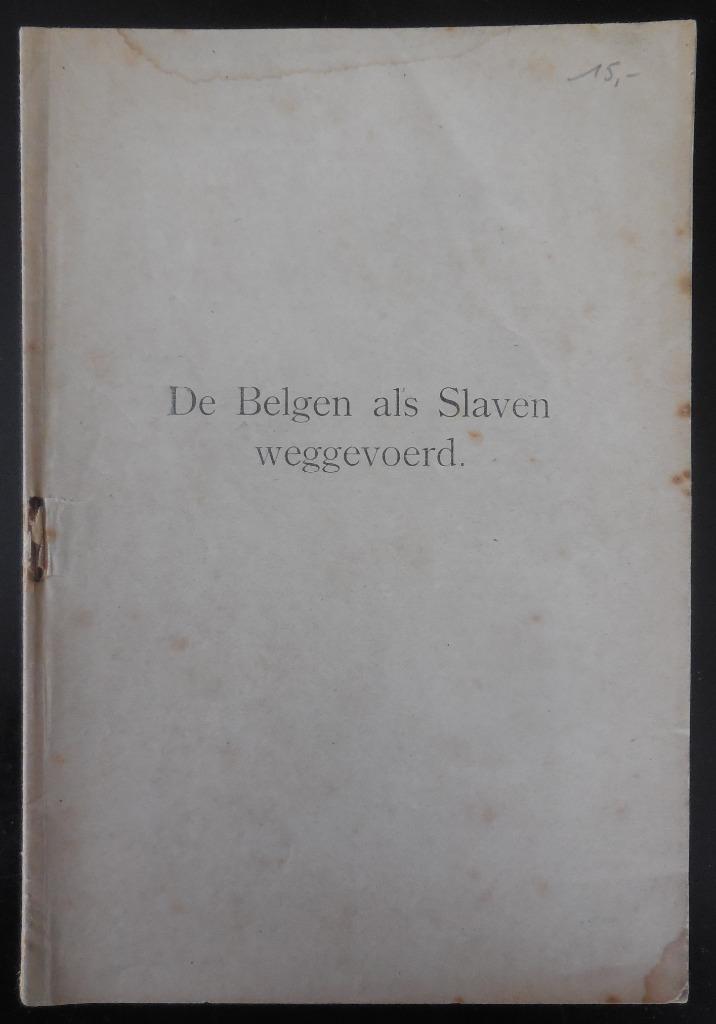 De Belgen als Slaven weggevoerd, Ophalen of Verzenden, Gelezen