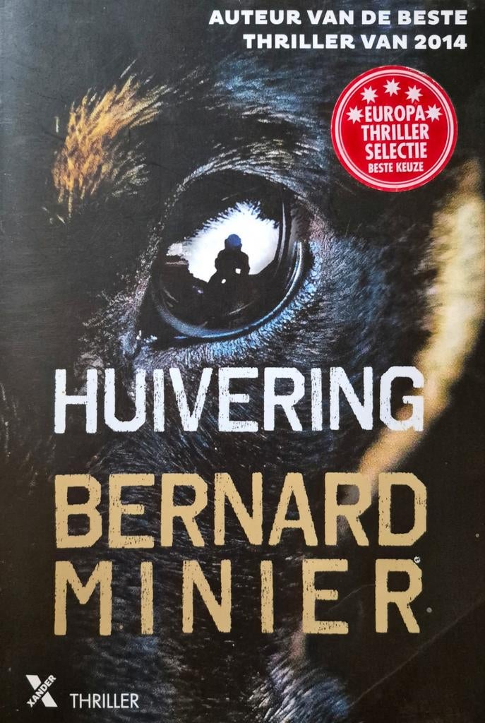 Bernard Minier - Huivering, België, Bernard Minier, Ophalen of Verzenden, Zo goed als nieuw