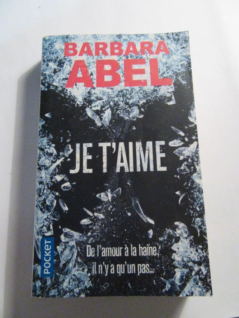 V Je t'aime Barbara Abel éd Pocket, Livres, Thrillers, Enlèvement, Utilisé