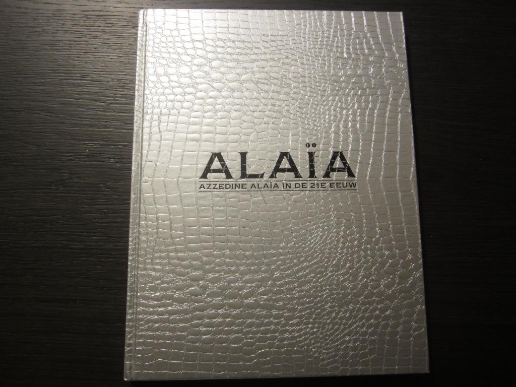 Alaïa  -Azzedine Alaïa in de 21e eeuw-  Marc Wilson, Boeken, Verzenden, Couturiers