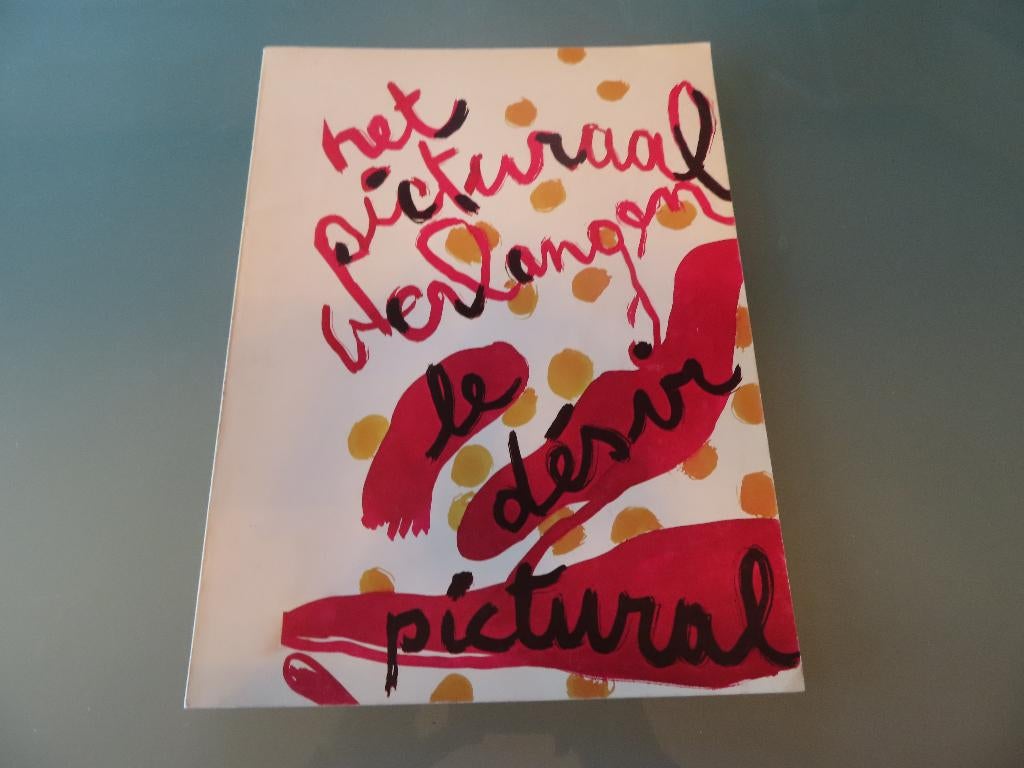 Le Désir Pictoral - Het picturaal verlangen, Peinture et dessin, Enlèvement ou Envoi, Florent Bex, Utilisé