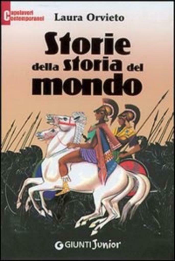 Storie della storia del mondo Laura Orvieto Giunti junior, Ophalen of Verzenden, Gelezen, Non-fictie