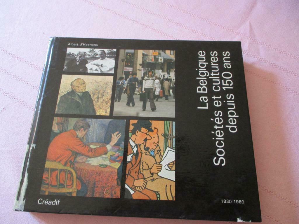 LA BELGIQUE. SOCIETES ET CULTURES DEPUIS 150 ANS., Enlèvement ou Envoi, 19e siècle, Utilisé