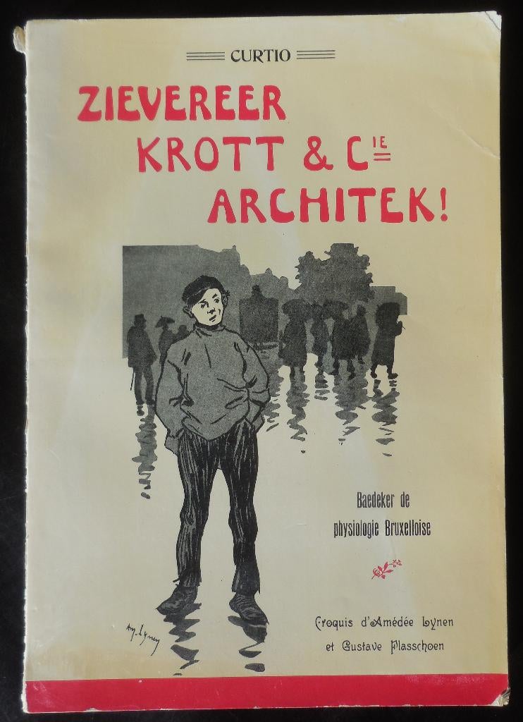 BRUSSEL - Zievereer Krott & Cie Architek!, Ophalen of Verzenden, Gelezen