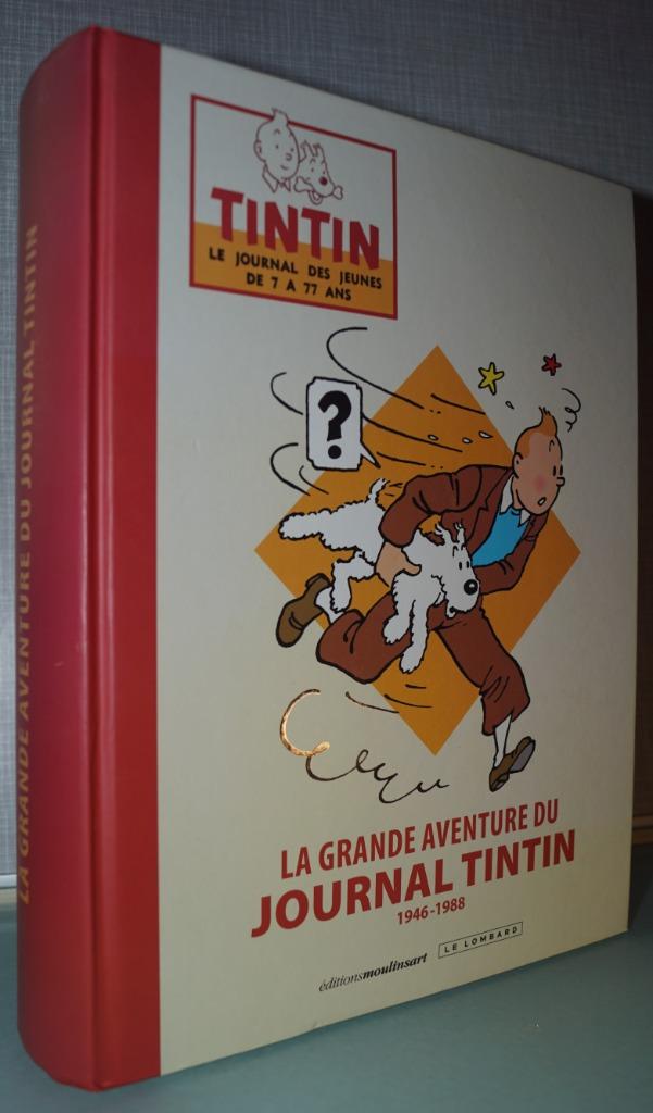 TINTIN La Grande Aventure du Journal Tintin- :  1946-1988, Enlèvement ou Envoi, Comme neuf, Divers auteurs.