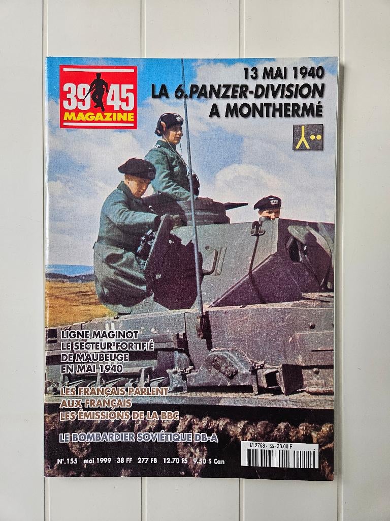 39/45 Magazine n155 : La 6.Panzer-Division à Monthermé, Enlèvement ou Envoi, Deuxième Guerre mondiale, Utilisé, COLLECTIF