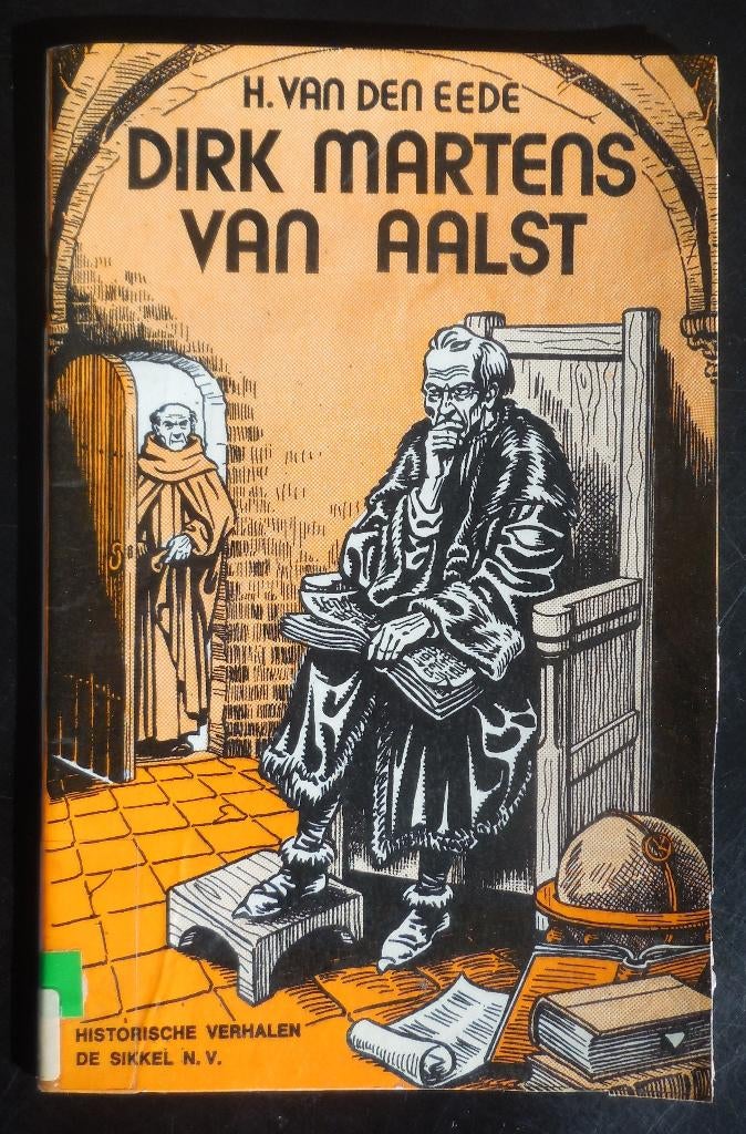 AALST - Dirk Martens - H. Van den Eede - 1973, Ophalen of Verzenden, Gelezen