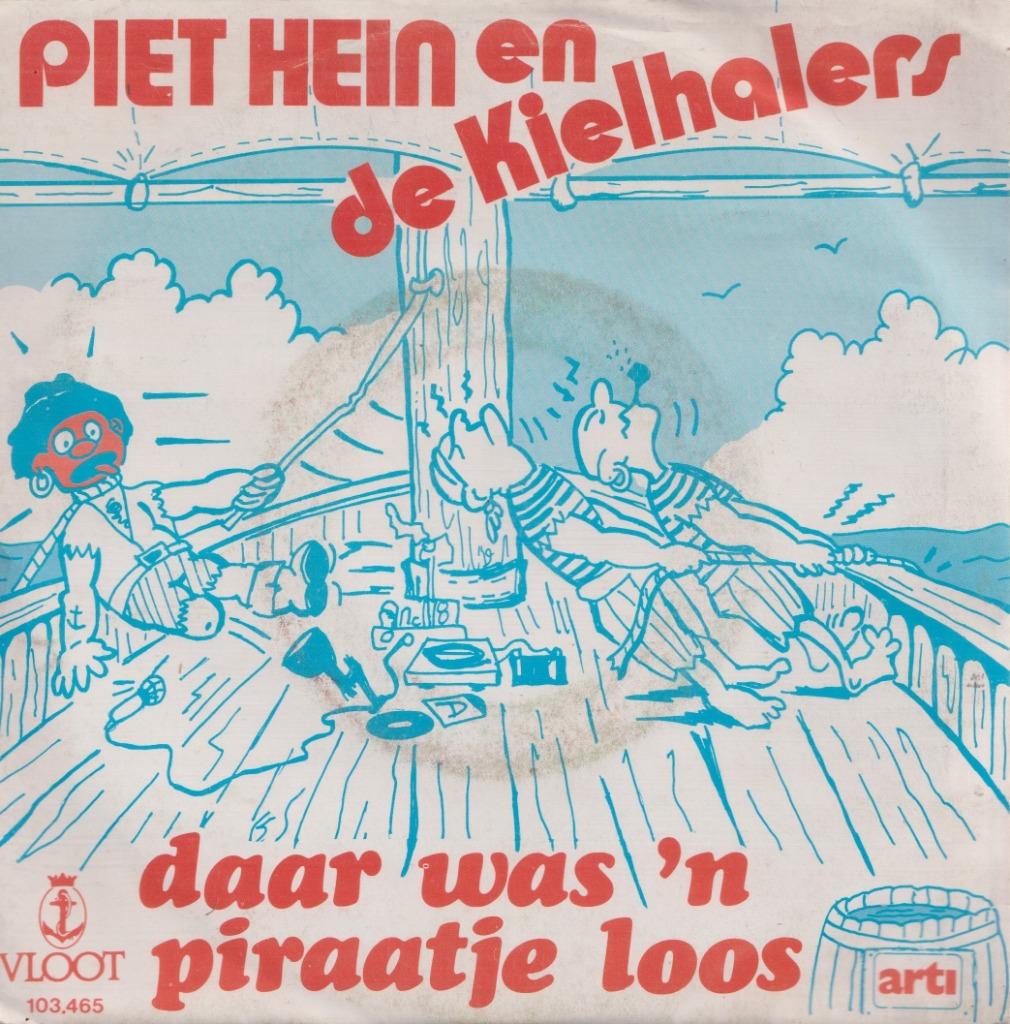 Piet Hein en de Kielhalers – Daar was ’n piraatje loos – Sin, Enlèvement ou Envoi, Utilisé, En néerlandais