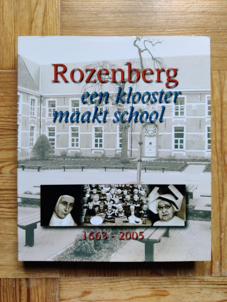 Rozenberg een klooser maakt school 1663-2005 (Mol), Ophalen, Gelezen