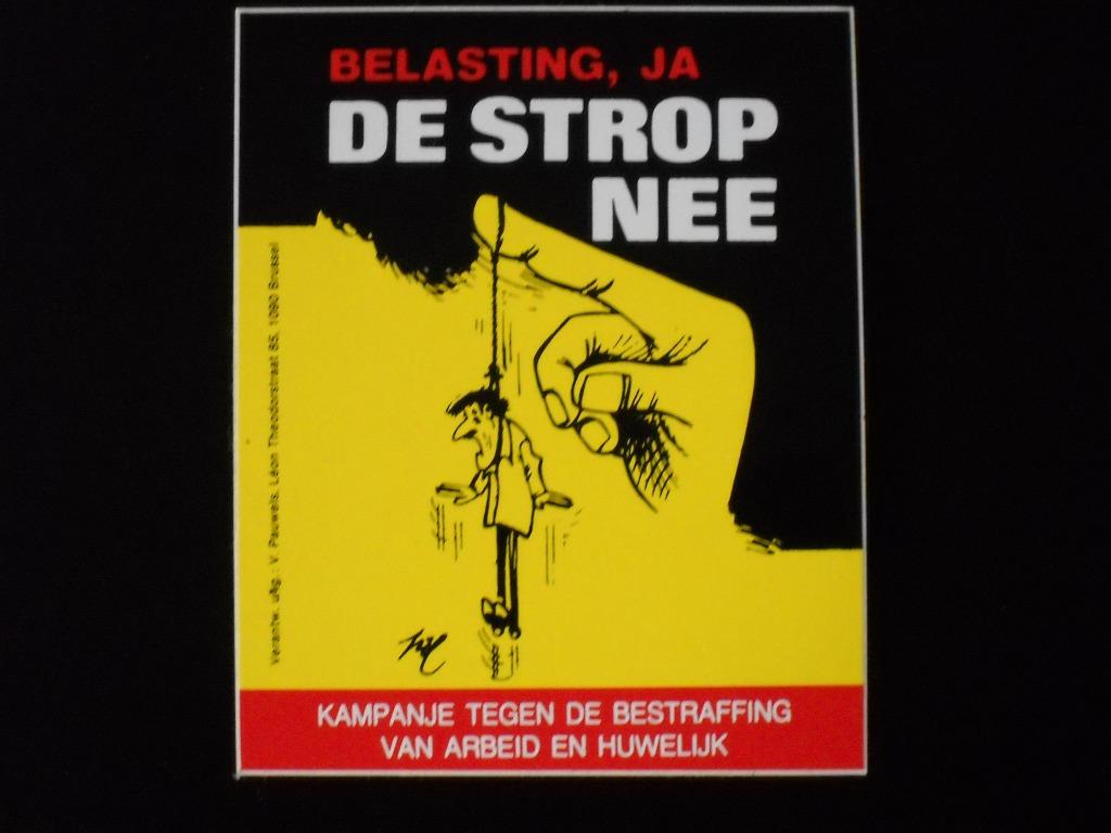 politieke sticker jaren '70 Belasting, ja. De strop, nee, Ophalen of Verzenden, Nieuw, Overige typen