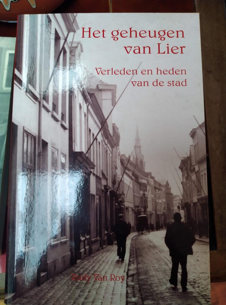 Het geheugen van Lier, Rudy Van Roy, Boeken, Ophalen of Verzenden