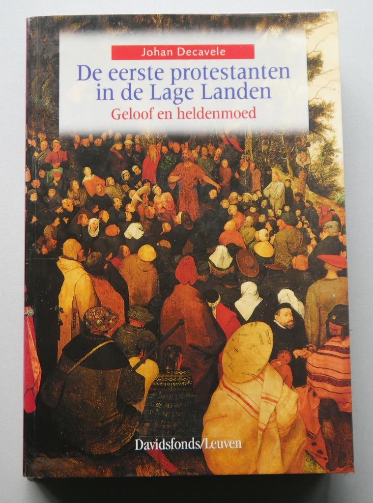 De eerste protestanten in de  Lage Landen, Ophalen of Verzenden, Nieuw