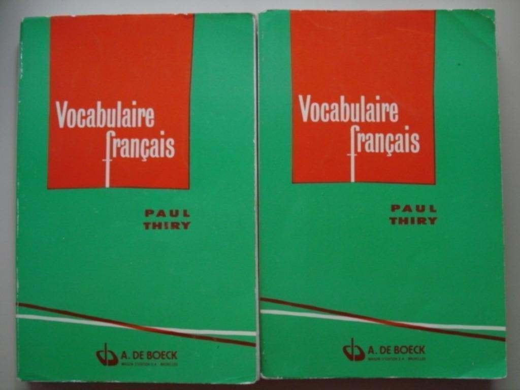 2. Vocabulaire français Paul Thiry De Boeck 1982 lot de 2, Paul Thiry, Autres niveaux, Utilisé, Alpha