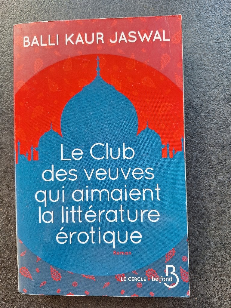 le club des veuves qui aimaient la littérature érotique, Ophalen, Gelezen, Balli Kaur Jaswal