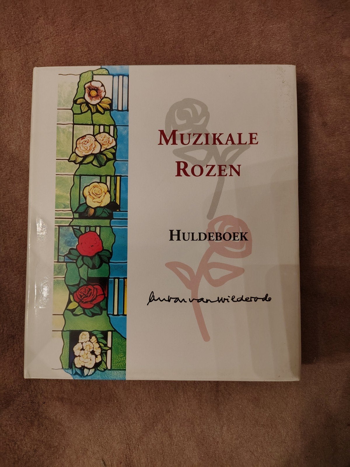 Muzikale Rozen Anton Van Wilderode, Boeken, Ophalen of Verzenden