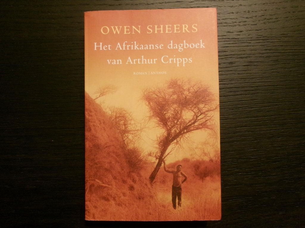 Het Afrikaanse dagboek van Arthur Cripps -Owen Sheers-, Ophalen of Verzenden