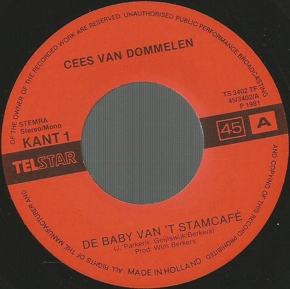 Cees van Dommelen ‎– De Baby Van 't Stamcafe, CD & DVD, Vinyles | Néerlandophone, Enlèvement ou Envoi, 7 inch, Comme neuf, Chanson réaliste ou Smartlap