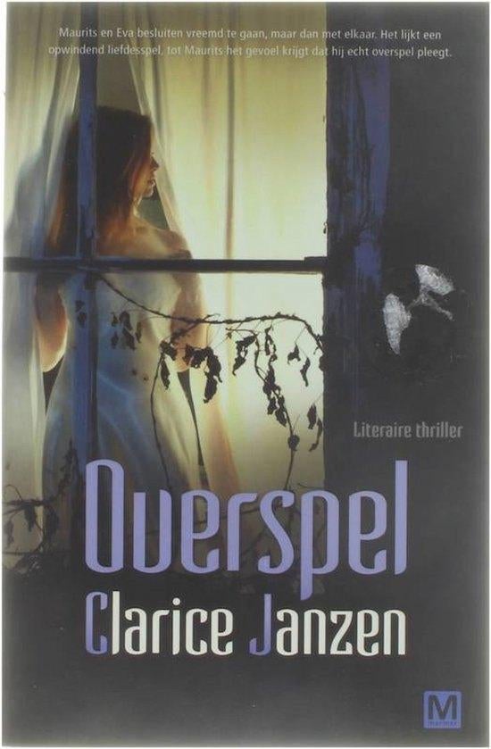 Overspel  / Clarice Janzen, Ophalen of Verzenden, Zo goed als nieuw