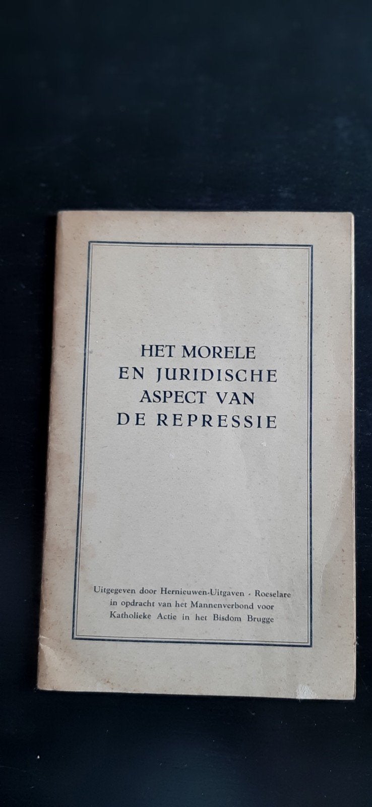 Het morele en juridische aspect van de repressie, Antiquités & Art, Antiquités | Livres & Manuscrits, Enlèvement ou Envoi