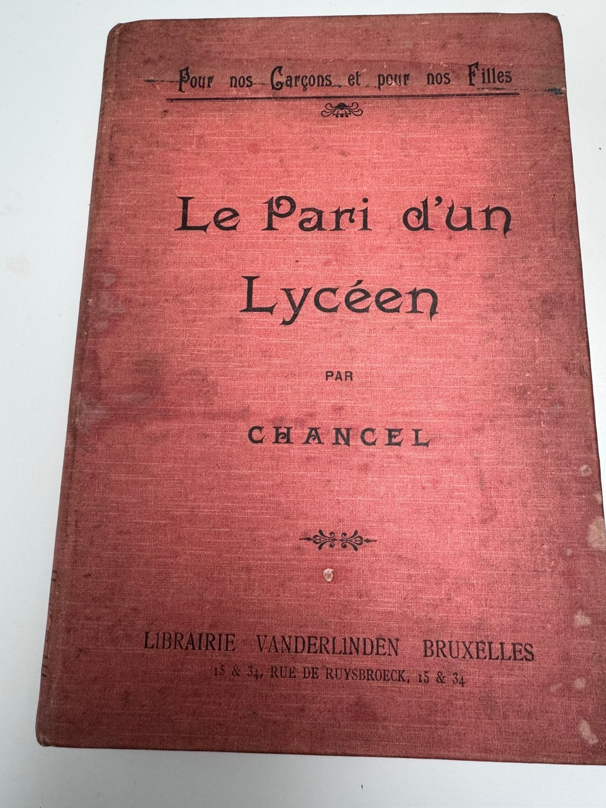 Le Pari d'un Lycéen - Jules Chancel, Antiquités & Art, Enlèvement