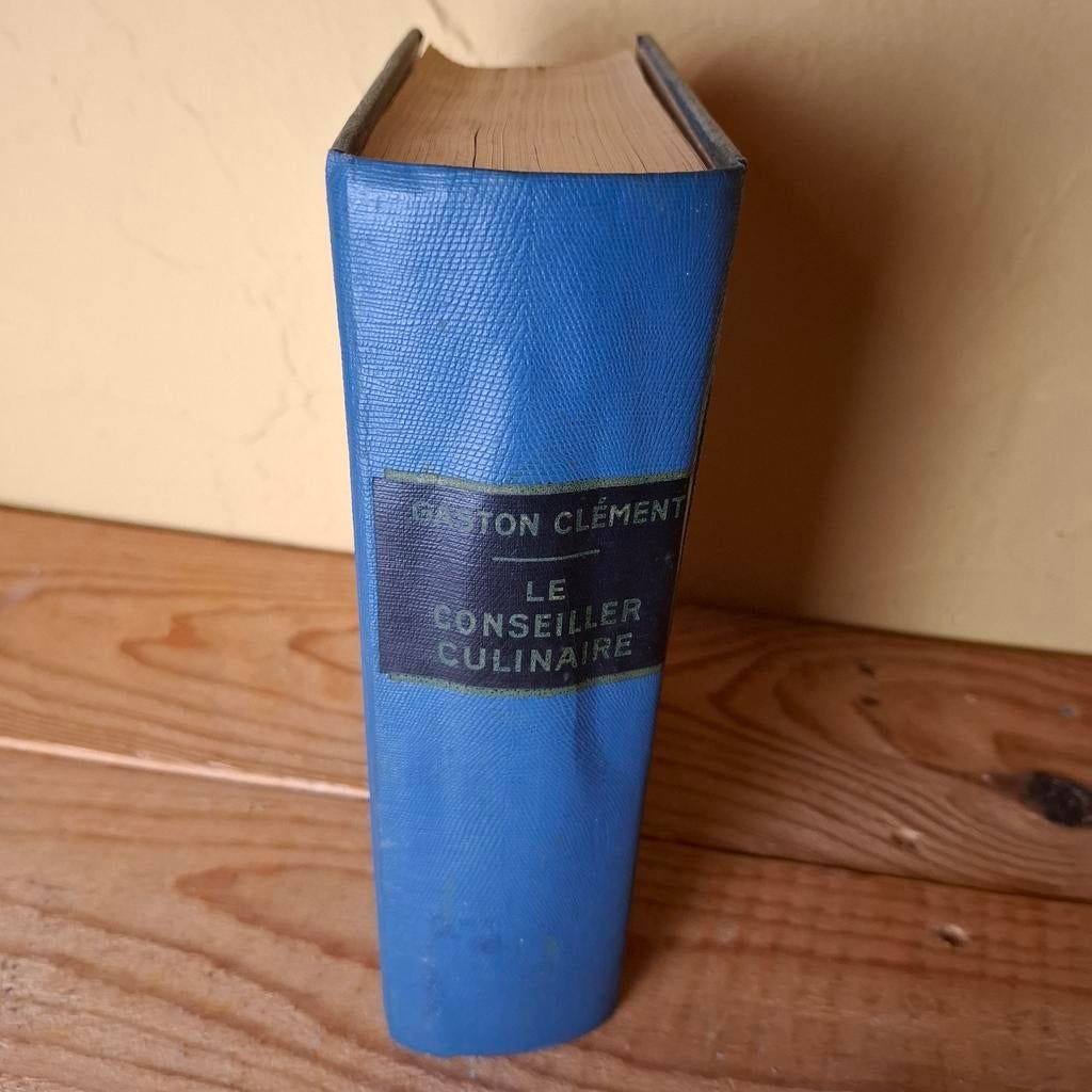 Ancien livre de cuisine - Le Conseiller Culinaire, Livres, Enlèvement ou Envoi, Utilisé, Autres sujets/thèmes
