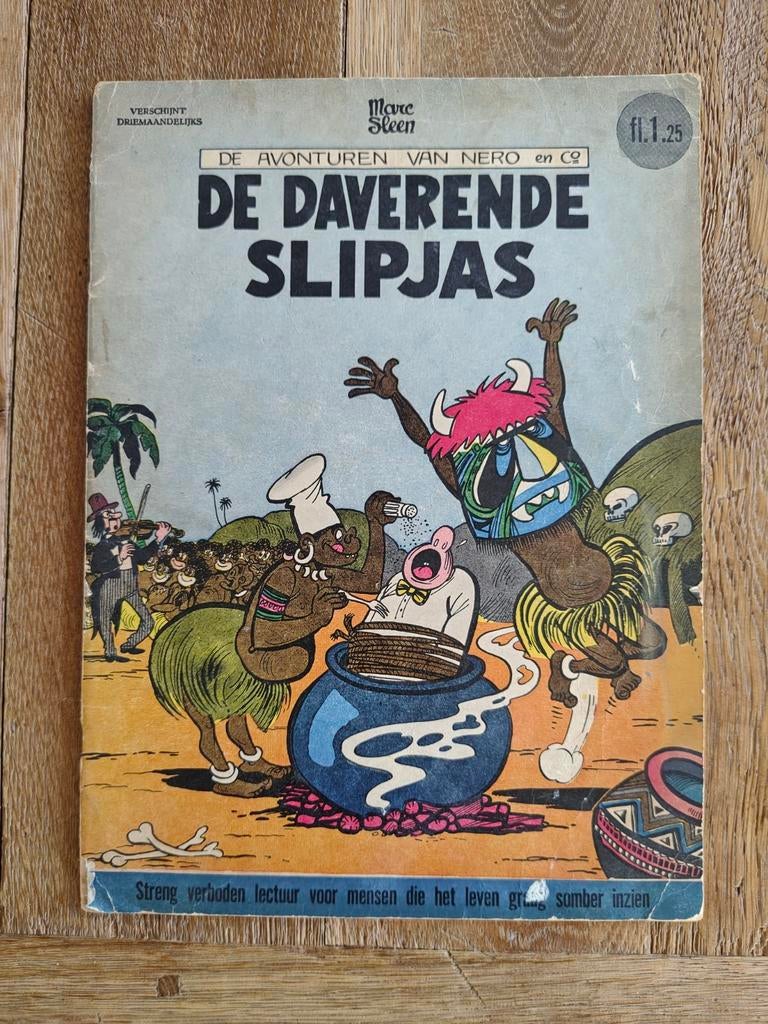 Nero de daverende Slipjas, Ophalen
