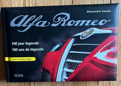 Alfa Romeo - 100 jaar legende, Boeken, Auto's | Boeken, Alfa Romeo, Alessandro Sannia, Ophalen, Gelezen