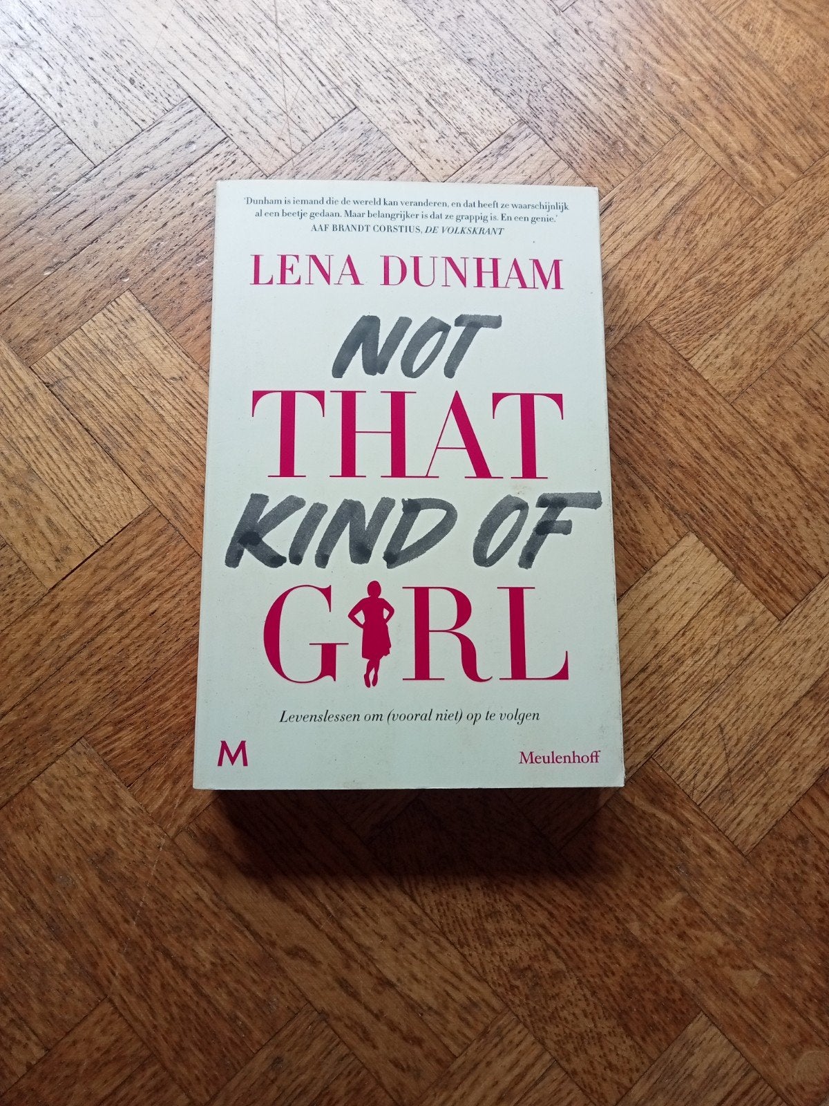 Lena Dunham: Not that kind of girl, Ophalen of Verzenden, Gelezen