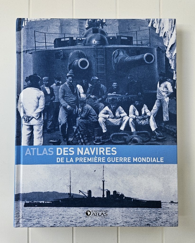 Atlas van schepen uit de Eerste Wereldoorlog, Gelezen, Ophalen of Verzenden, COLLECTIF, Voor 1940