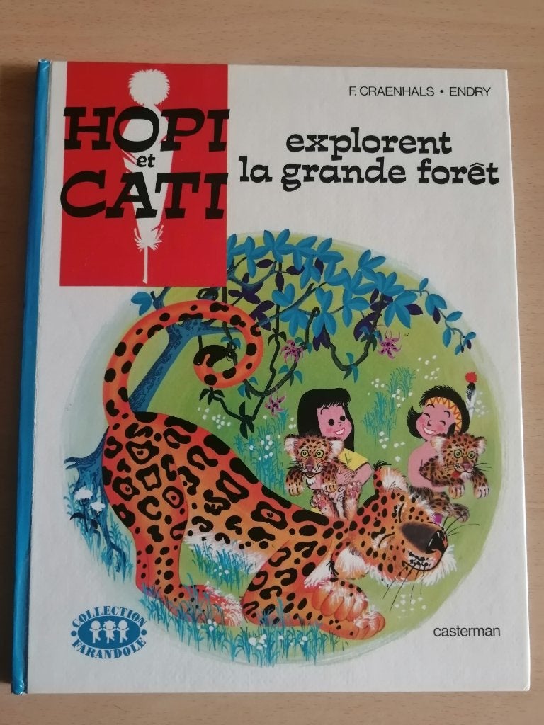 Hopi et Cati explorent la grande forêt - c. Farandole 1969, Enlèvement ou Envoi
