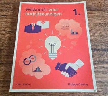 Philippe Carette - Wiskunde voor bedrijfskundigen 1, Enlèvement ou Envoi, Philippe Carette