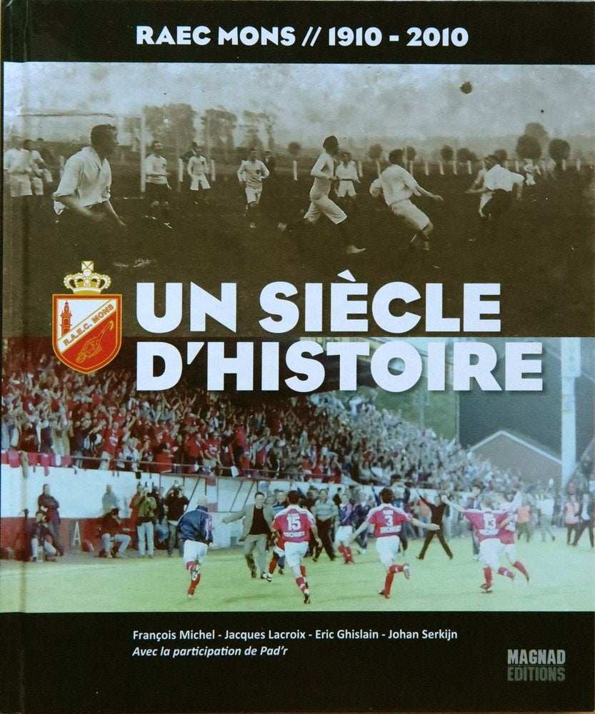 JE RECHERCHE CE LIVRE - Raec Mons un siècle d’histoire, Enlèvement