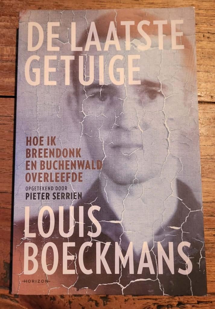 DE LAATSTE GETUIGE (Buchenwald/Breendonk), Pieter Serrien, Ophalen of Verzenden, Overige onderwerpen, Tweede Wereldoorlog