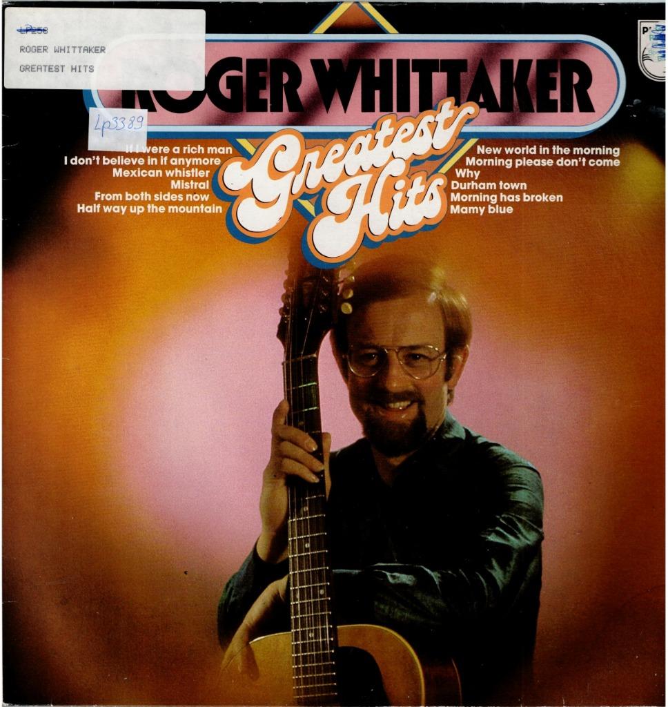 Vinyl, LP   /   Roger Whittaker – Greatest Hits, Enlèvement ou Envoi, Autres formats