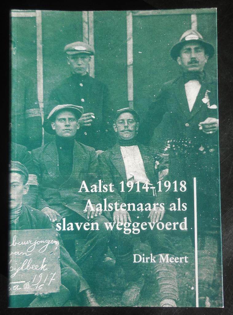 AALST - Aalstenaars als slaven weggevoerd, Boeken, Ophalen of Verzenden, Nieuw