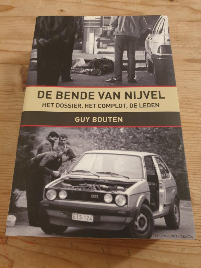 Guy Bouten - De bende van Nijvel DOSSIER COMPLOT LEDEN, Enlèvement ou Envoi, Comme neuf, G. Bouten