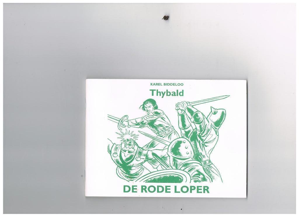 Karel Biddeloo - Thybald - De Rode Loper - sc op a6 formaat, Verzenden, Nieuw