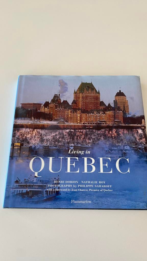 Quebec, Enlèvement ou Envoi, Comme neuf, Architecture général, Henri Dorion, Nathalie Roy