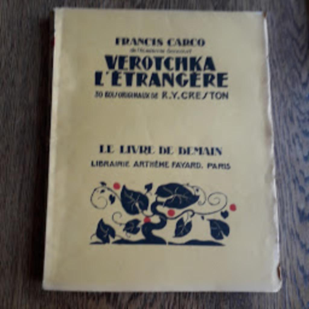 Francis Carco, Verotchka l'étrangere / Parijs vluchtelinge, Gelezen, Ophalen of Verzenden, Francis Carco, Fictie