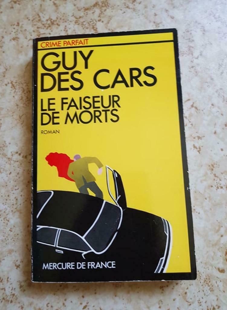 Le faiseur de morts ( Guy Des Cars ), Ophalen, Gelezen