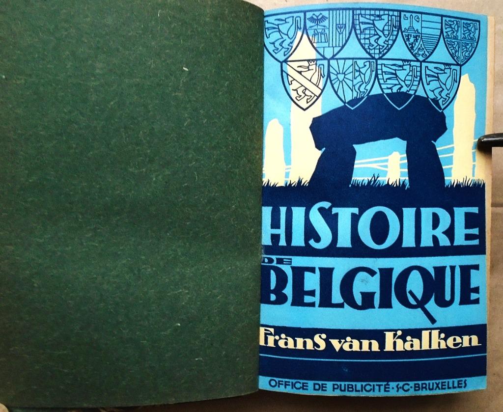 Histoire de Belgique des Origines à 1914 - F Van Kalken-1944, Boeken, Ophalen of Verzenden, Gelezen, Frans Van Kalken